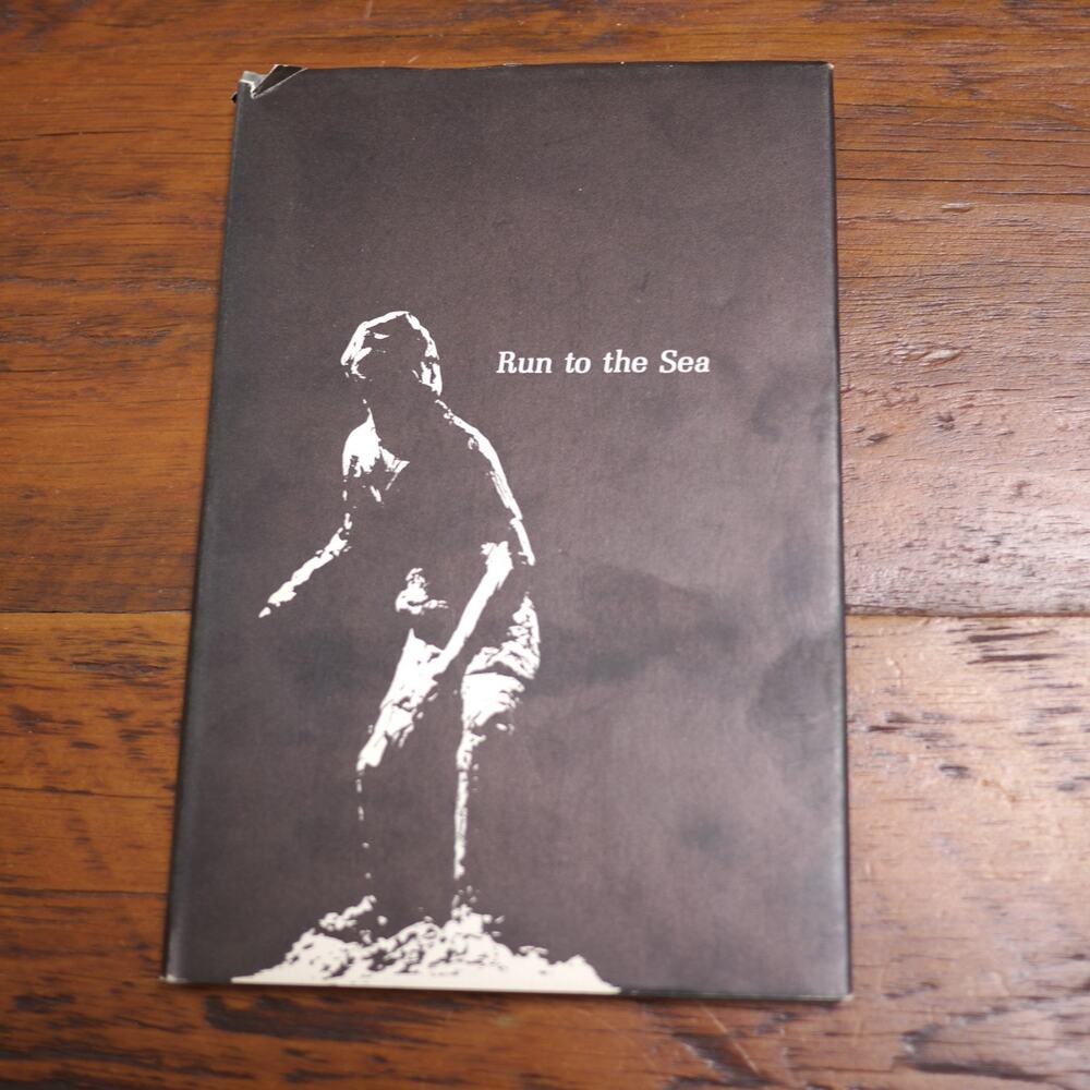 1969 First Edition RUN TO THE SEA G. Bruce West Hardback Poetry Book